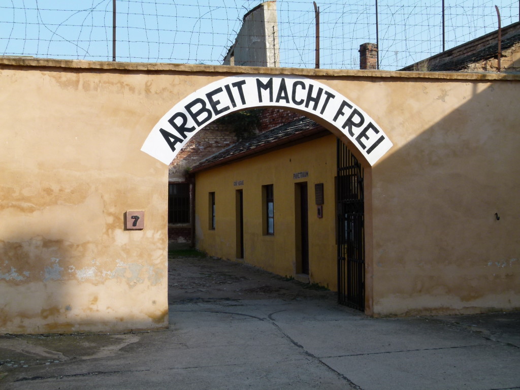 In the small fortress;  A familiar sign on many of the Nazi camps.